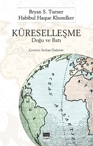 Küreselleşme: Doğu ve Batı