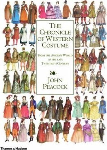 The Chronicle of Western Costume: From the Anci...