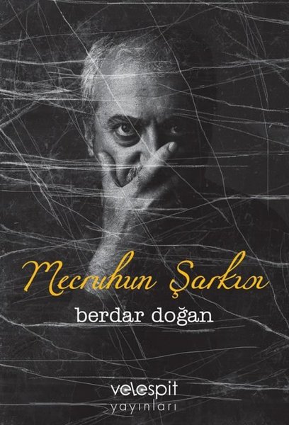 Mecruhun Şarkısı