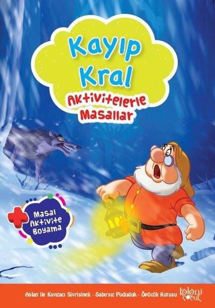 Kayıp Kral-Aktivetelerle Masallar