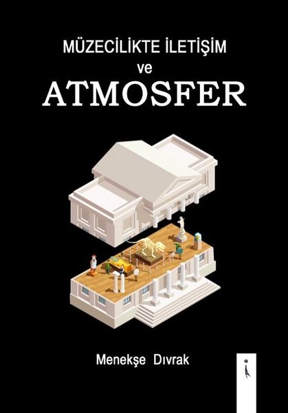 Müzecilikte İletişim ve Atmosfer