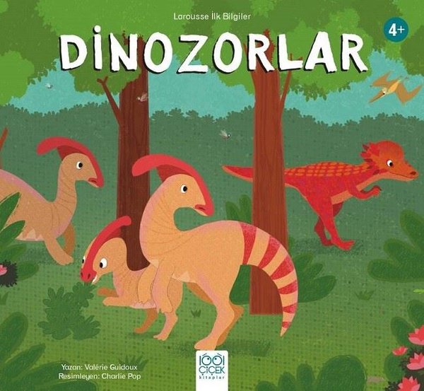 Dinozorlar-Larousse İlk Bilgiler