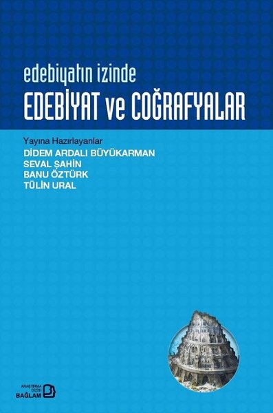 Edebiyatın İzinde: Edebiyat ve Coğrafyalar