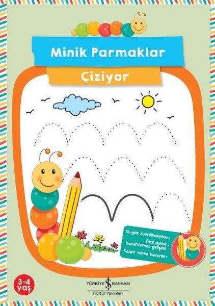 Minik Parmaklar Çiziyor 3-4 Yaş