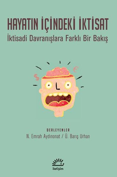 Hayatın İçindeki İktisat-İktisadi Davranışlara ...