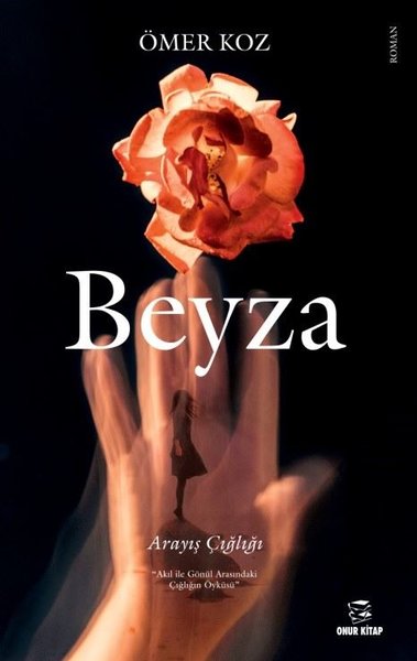 Beyza-Arayış Çığlığı