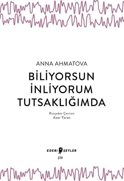 Biliyorsun İnliyorum Tutsağımda