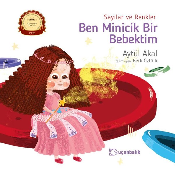 Sayılar ve Renkler-Ben Minicik Bir Bebektim 1