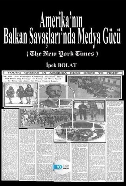 Amerika'nın Balkan Savaşları'nda Medya Gücü