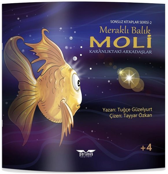 Karanlıktaki Arkadaşlar-Meraklı Balık Moli-Sons...