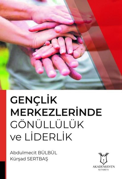 Gençlik Merkezlerinde Gönüllülük ve Liderlik