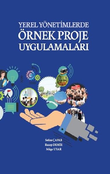 Yerel Yönetimlerde Örnek Proje Uygulamaları