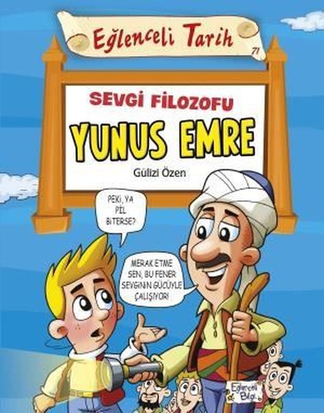 Sevgi Filozofu Yunus Emre-Eğlenceli Tarih