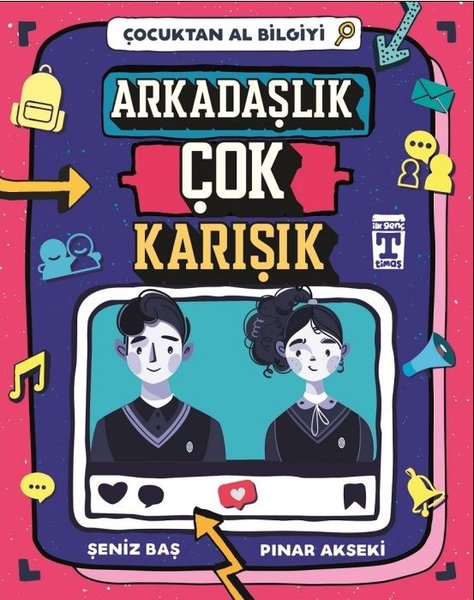 Arkadaşlık Çok Karışık-Çocuktan Al Bilgiyi