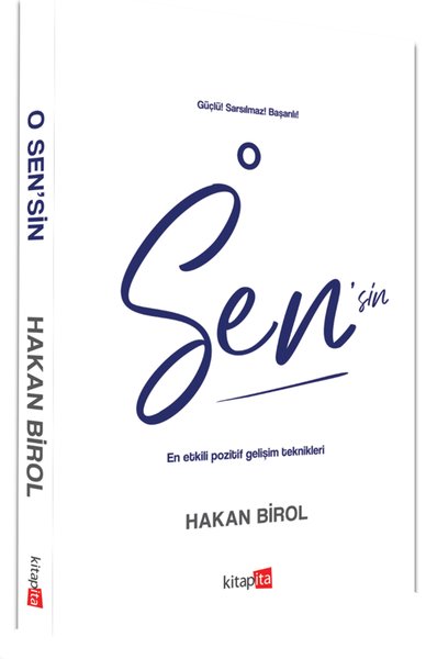 O Sen'sin-En Etkili Pozitif Gelişim Teknikleri