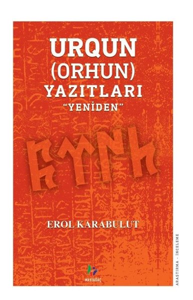 Urgun-Orhun Yazıtları-Yeniden