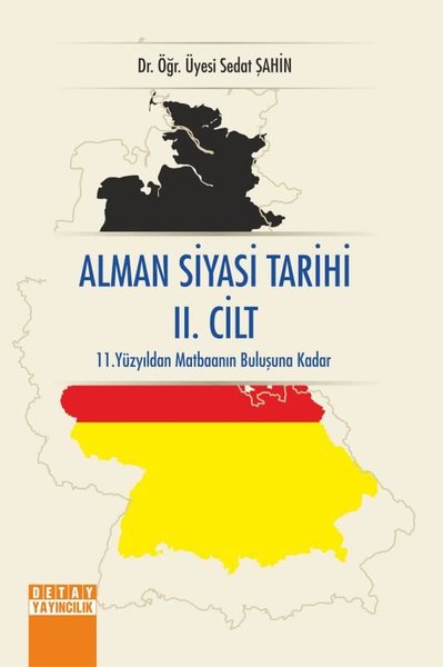 Alman Siyasi Tarihi 2.Cilt-11.Yüzyıldan Matbaan...