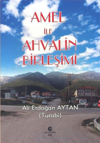 Amel İle Ahvalin Birleşimi