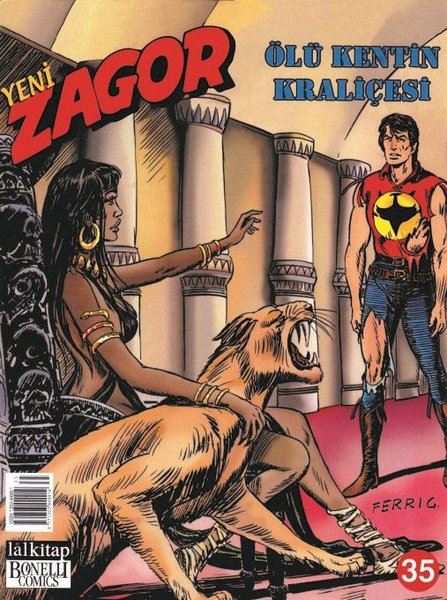 Zagor Sayı 35-Ölü Kentin Kraliçesi