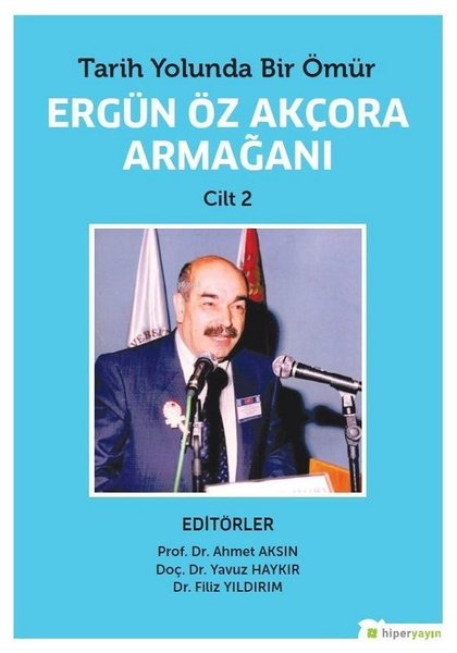 Cilt 2-Ergün Öz Akçora Armağanı