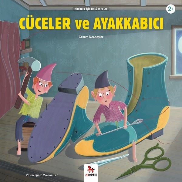 Cüceler ve Ayakkabıcı-Minikler İçin Ünlü Eserler