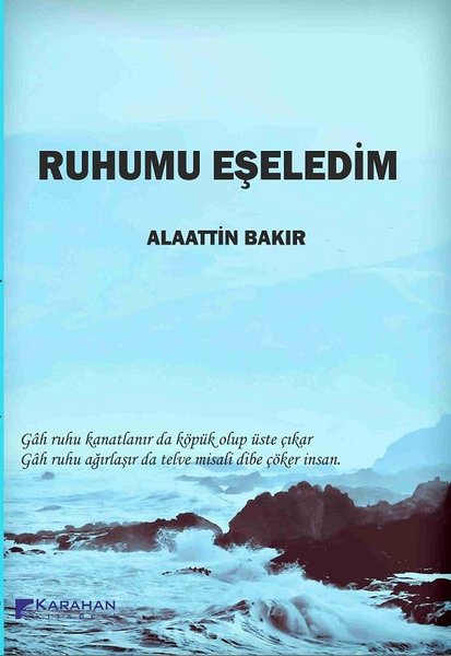 Ruhumu Eşeledim