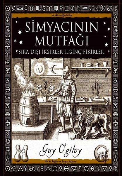 Simyacının Mutfağı-Sıra Dışı İksirler İlginç Fikirler