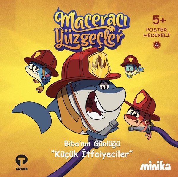 Biba'nın Günlüğü Küçük İtfaiyeciler-Maceracı Yü...