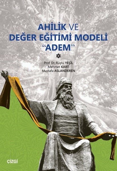 Ahillik ve Değer Eğitimi Modeli-Adem