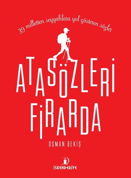 Atasözleri Firarda-39 Milletten Seyyahlara Yol Gösteren Sözler