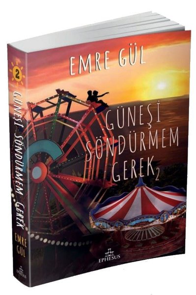 Güneşi Söndürmem Gerek-2
