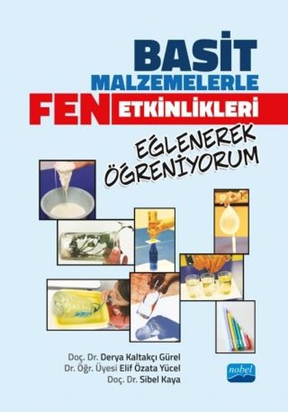 Basit Malzemelerle Fen Etkinlikleri Eğlenerek Öğreniyorum