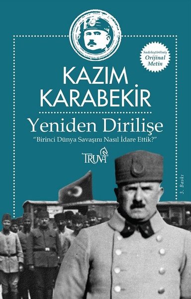 Yeniden Dirilişe-Birinci Dünya Savaşını Nasıl İ...