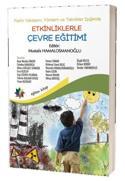 Etkinliklerle Çevre Eğitimi-Farklı Yaklaşım Yöntem ve Teknikler Işığında