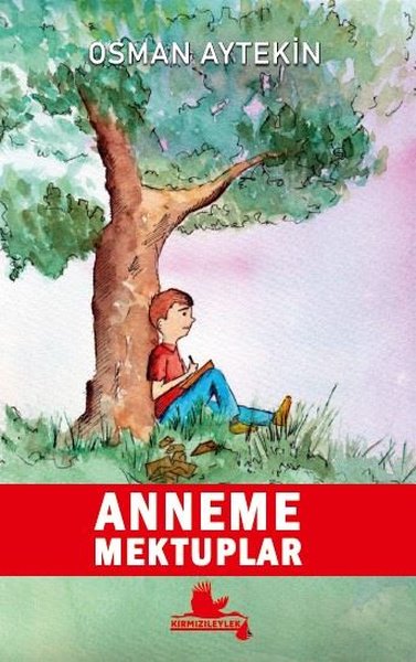 Anneme Mektuplar