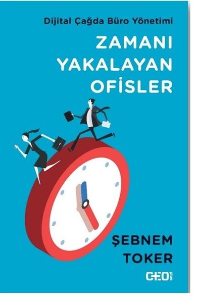 Zamanı Yakalayan Ofisler - Dijital Çağda Büro Yönetimi