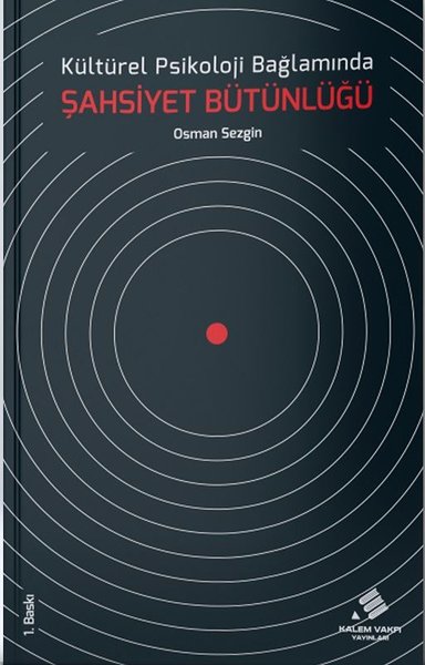 Kültürel Psikoloji Bağlamında Şahsiyet Bütünlüğü