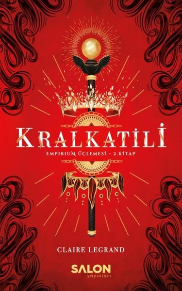 Kralkatili-Empirium Üçlemesi 2.Kitap