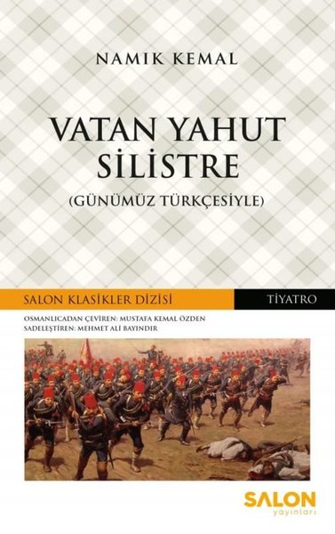 Vatan Yahut Silistre-Günümüz Türkçesiyle