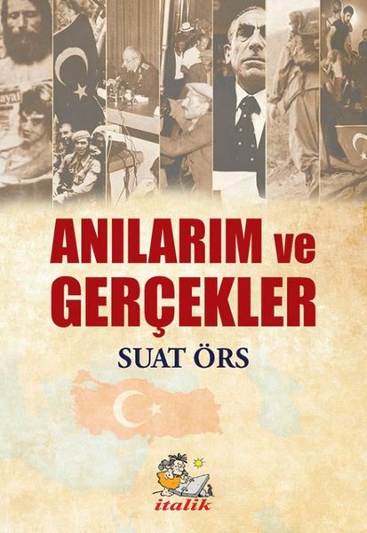 Anılarım ve Gerçekler