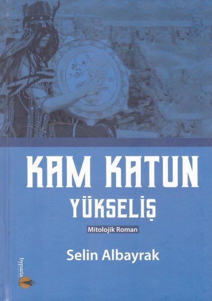 Kam Katun Yükseliş