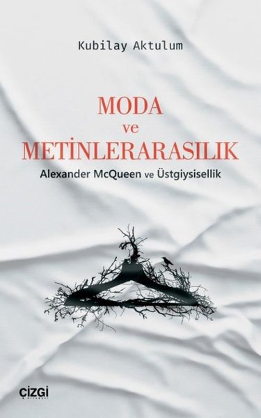 D&R Moda ve Metinlerarasılık-Alexander McQueen ve Üstgiysisellik