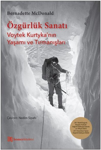 Özgürlük Sanatı-Voytek Kurtyka'nın Yaşamı ve Tırmanışları