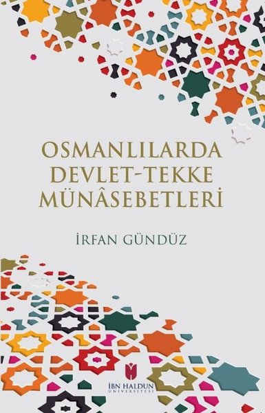 Osmanlılarda Devlet Tekke Münasebetleri