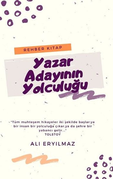 Yazar Adayının Yolculuğu