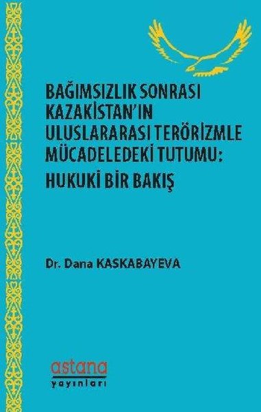 Bağımsızlık Sonrası Kazakistanın Uluslararası T...
