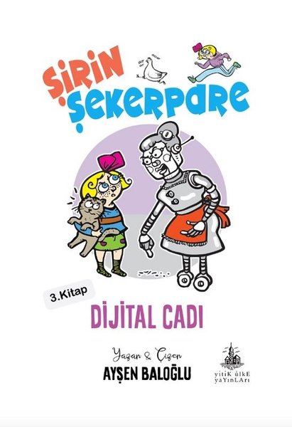 Şirin Şekerpare 3.Kitap-Dijital Cadı