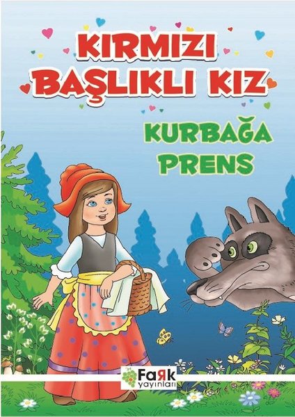 Kırmızı Başlıklı Kız Kurbağa Prens