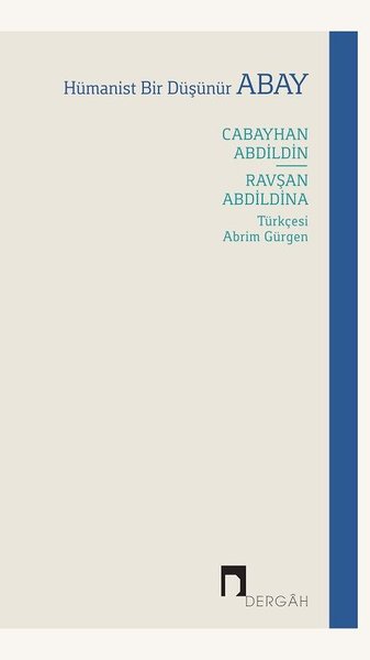 Hümanist Bir düşünür Abay