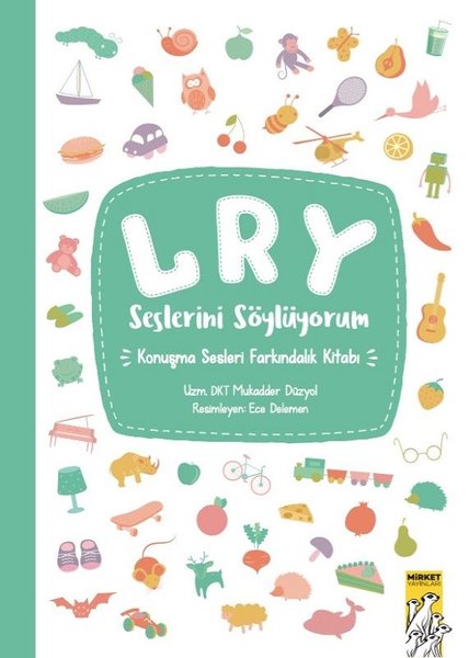 L-R-Y Seslerini Söylüyorum